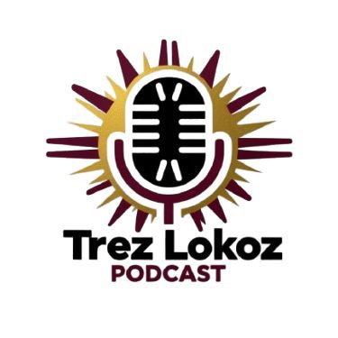 Trez Lokoz Podcast