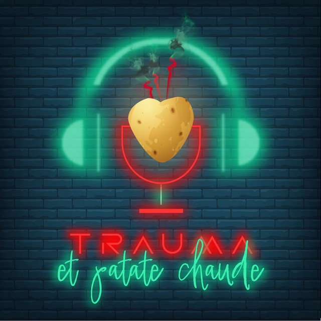 Trauma et patate chaude