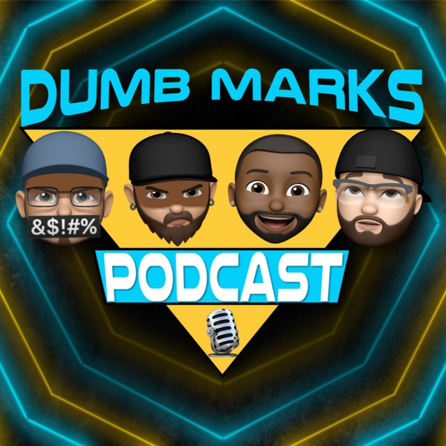 Dumb Marks Podcast