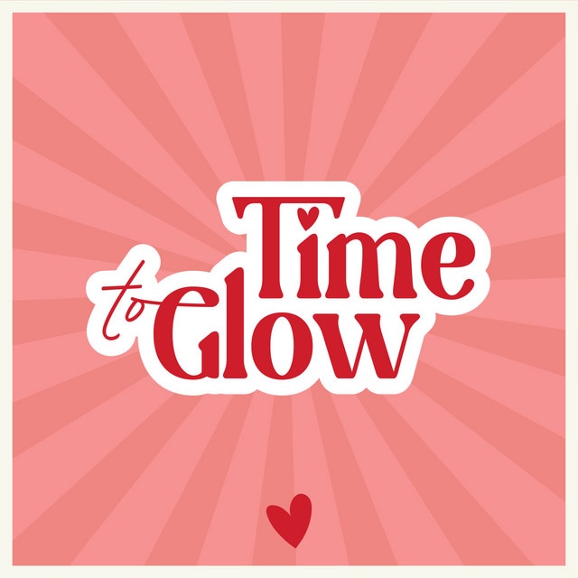 Time To Glow