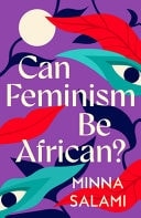 Can Feminism Be African? A Most Paradoxical Question