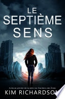 Mystiques, Tome 1 : Le Septième Sens