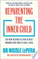 Reparenting the Inner Child