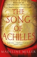 The Song of Achilles The 10th Anniversary edition of the Women's Prize-winning bestseller
