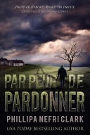 Par peur de pardonner