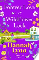 Forever Love at Wildflower Lock