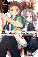 Demons' Crest, Vol. 2 (light novel)