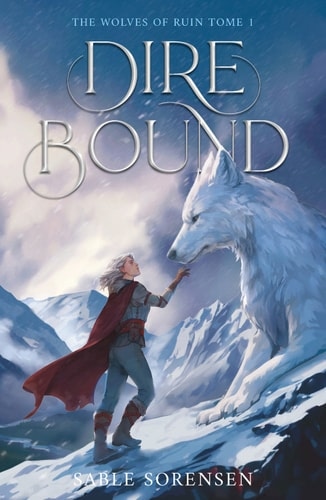 Dire Bound - The Wolves of Ruin Tome 1 (Édition Française)