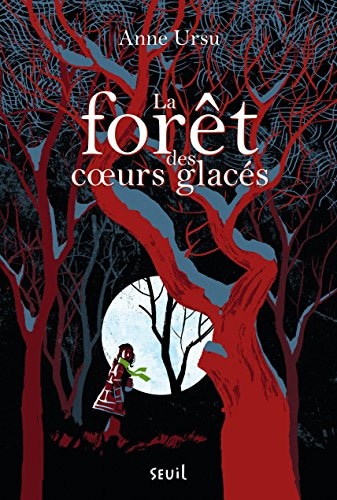 La Forêt des cœurs glacés