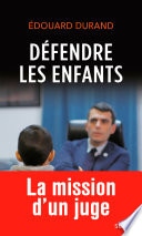 Défendre les enfants