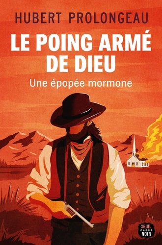 Le Poing armé de Dieu - Une épopée mormone