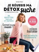 Je réussis ma détox sucre