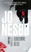 Le bonhomme de neige (L'inspecteur Harry Hole)