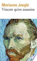 Vincent qu'on assassine