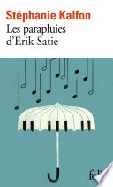 Les parapluies d’Erik Satie