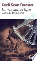 Capitaine Hornblower (Tome 2) - Un vaisseau de ligne