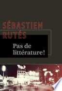 Pas de littérature !