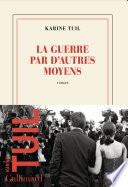 La guerre par d'autres moyens