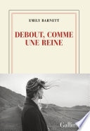 Debout, comme une reine