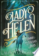 Lady Helen (Tome 3) - L'Ombre des Mauvais Jours