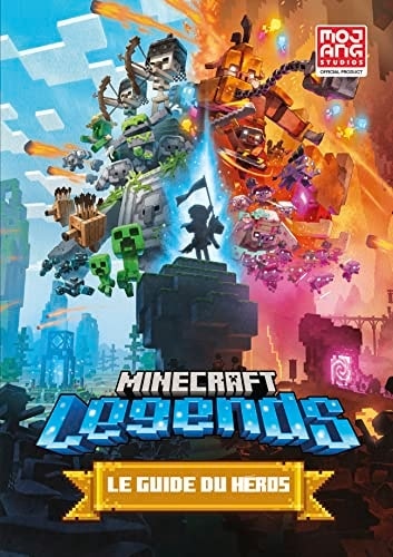 Minecraft Legends Le guide du héros