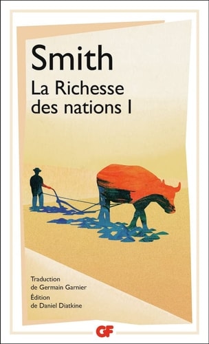 La richesse des nations Tome 1