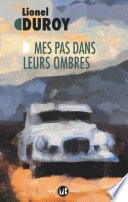 Mes pas dans leurs ombres