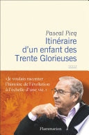 Itinéraire d'un enfant des Trente Glorieuses