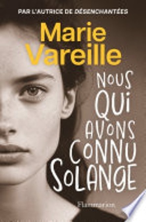 Nous qui avons connu Solange