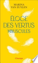 Éloge des vertus minuscules