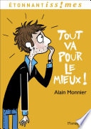 Tout va pour le mieux !