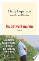 Ils ont volé ma vie