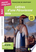 Lettres d'une Péruvienne - BAC Français 1re 2026 - Parcours : " un nouvel univers s'est offert à mes yeux " - voies générale et technologique - édition intégrale prescrite