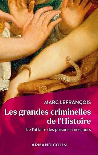Les grandes criminelles de l'Histoire