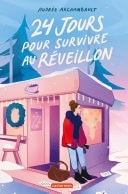 24 jours pour survivre au réveillon