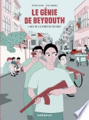 Le génie de Beyrouth - Tome 1 - Rue de la fortune de Dieu