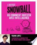 L'effet Snowball ou comment investir avec intelligence