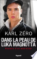 Dans la peau de Luka Magnotta