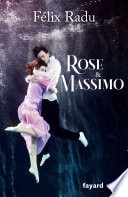 Rose et Massimo