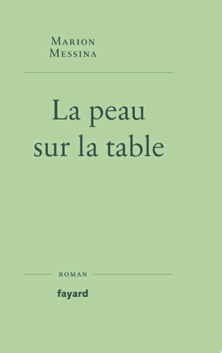 La peau sur la table