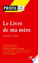 Profil - Cohen (Albert) : Le Livre de ma mère