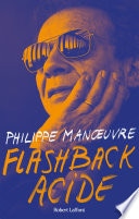 Flashback acide