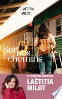 Sur nos chemins...