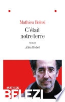 C'était notre terre