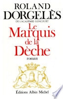 Le Marquis de la Dèche