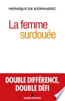 La Femme surdouée