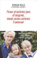 Nous n'avions pas d'argent mais nous avions l'amour