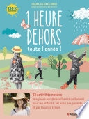 1 Heure dehors toute l'année !