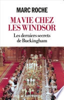 Ma vie chez les Windsor