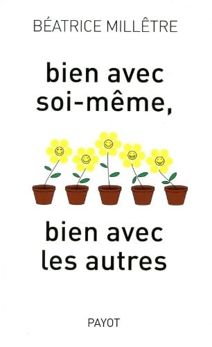 Bien avec soi-même, bien avec les autres
